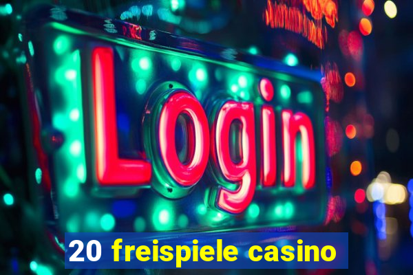 20 freispiele casino