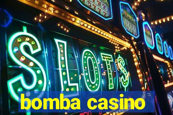 bomba casino