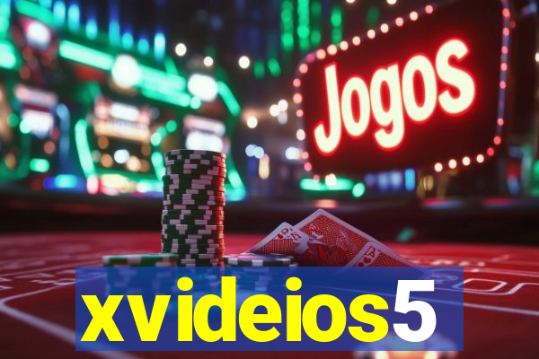 xvideios5