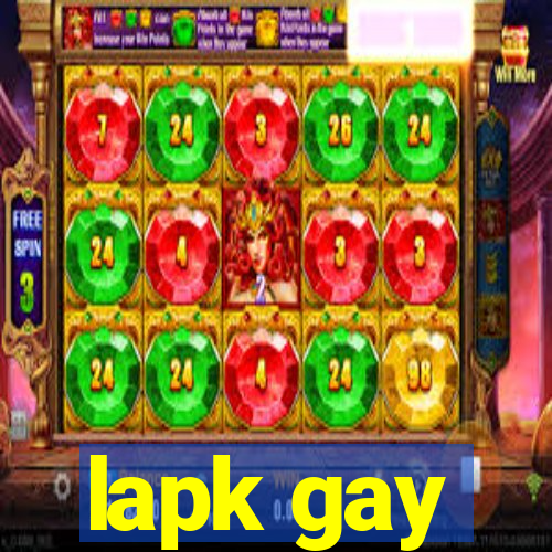 lapk gay