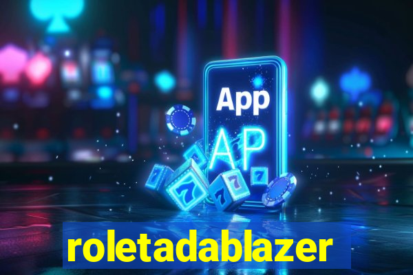 roletadablazer