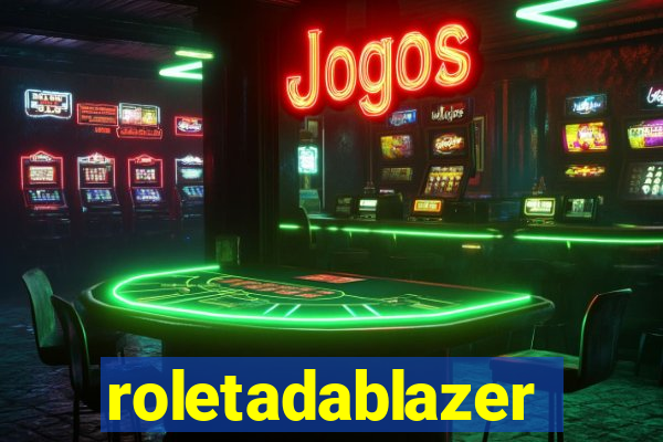 roletadablazer