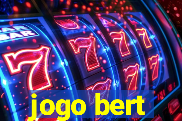 jogo bert