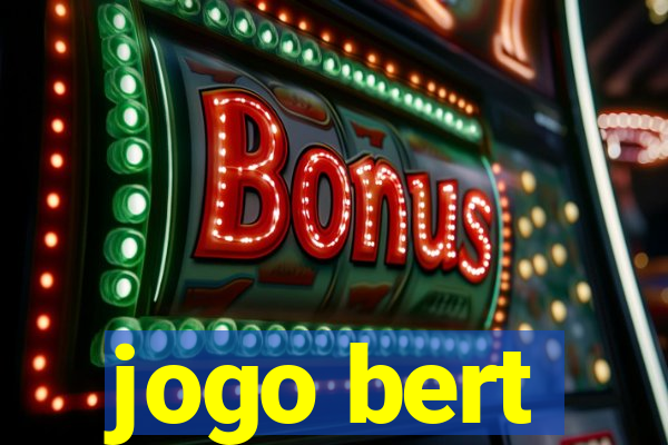 jogo bert