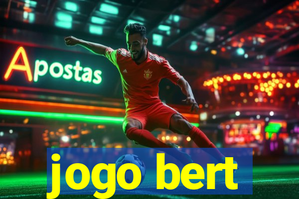 jogo bert