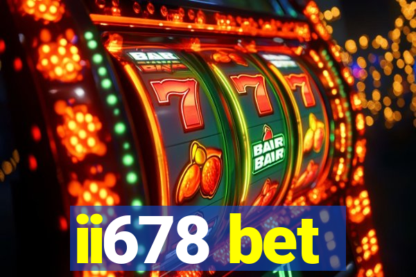 ii678 bet