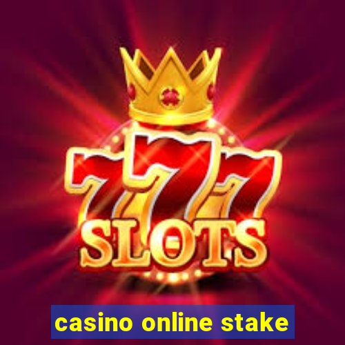 casino online stake