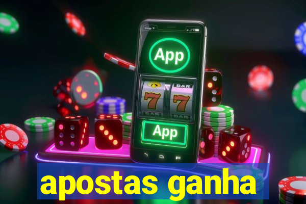 apostas ganha