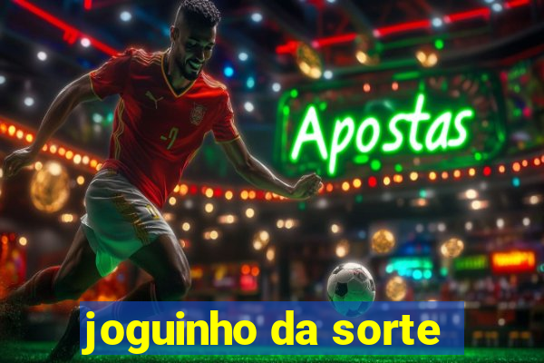 joguinho da sorte