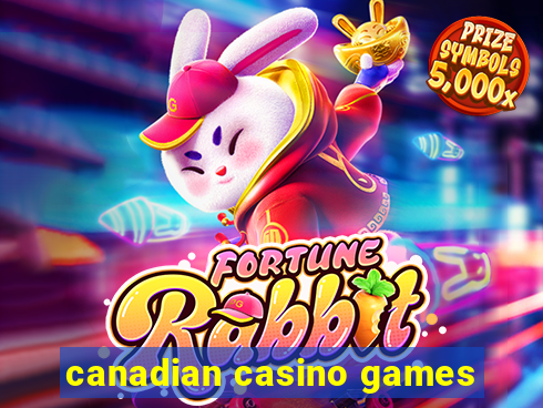 canadian casino games