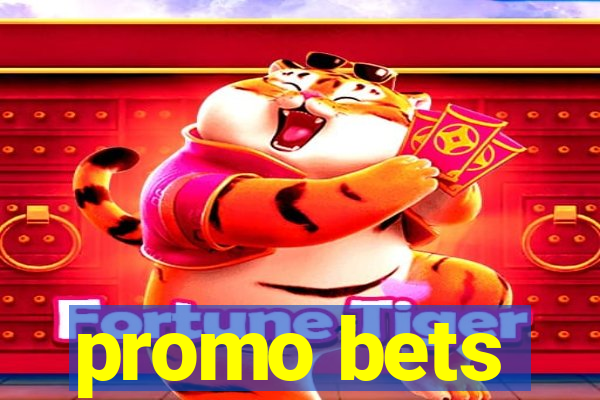 promo bets