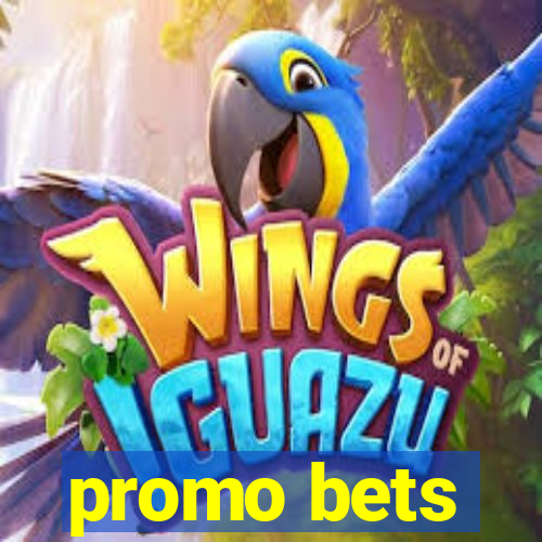 promo bets