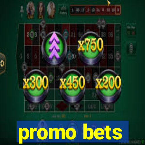 promo bets