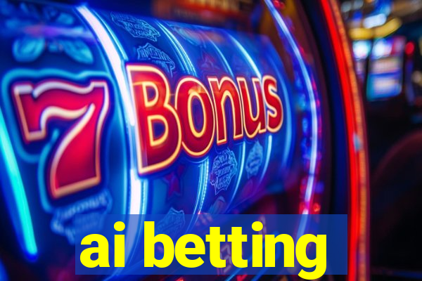 ai betting