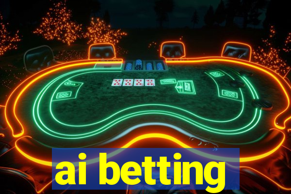 ai betting