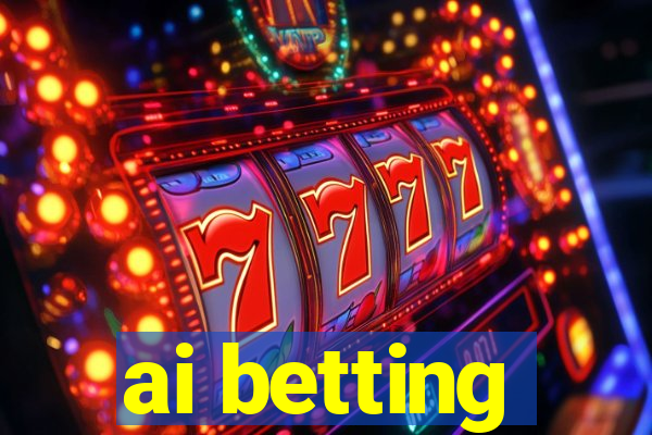 ai betting