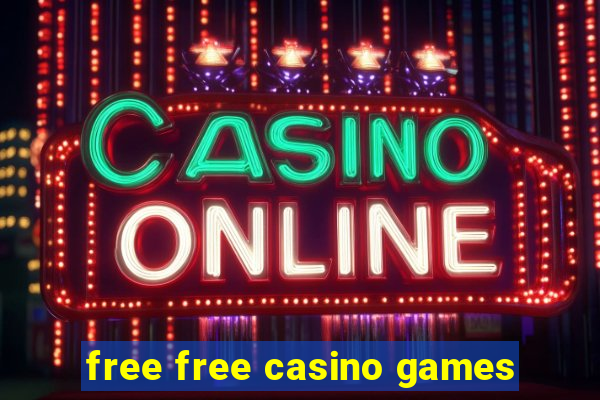 free free casino games