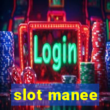 slot manee