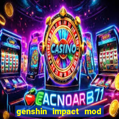 genshin impact mod menu 2024