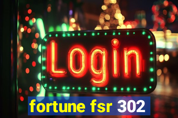 fortune fsr 302