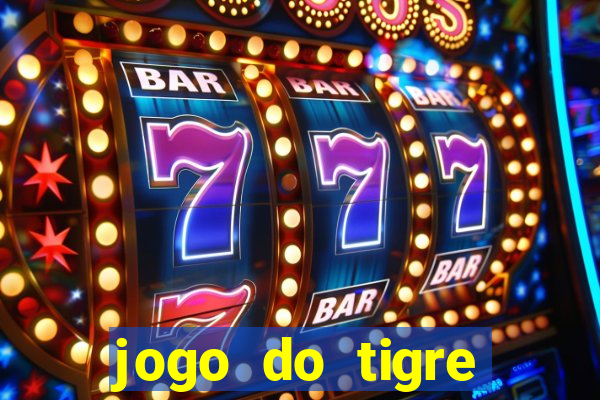 jogo do tigre bonus cadastro