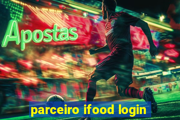 parceiro ifood login