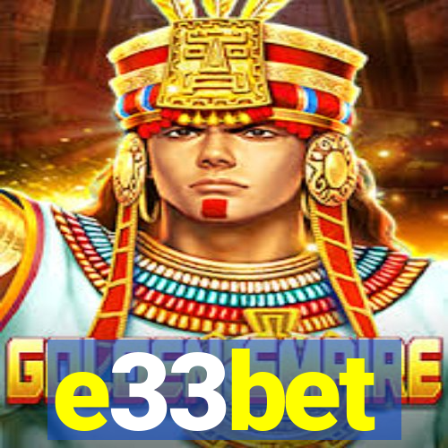 e33bet