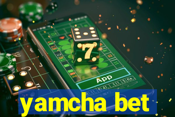 yamcha bet