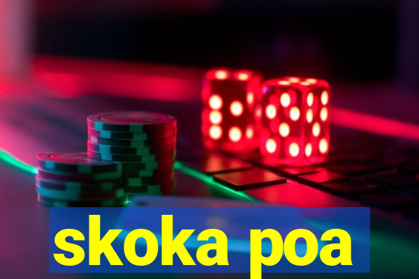 skoka poa