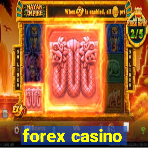 forex casino