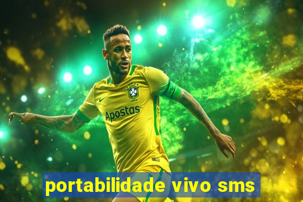 portabilidade vivo sms