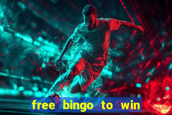 free bingo to win real money