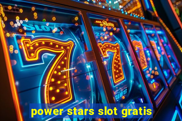 power stars slot gratis