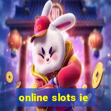 online slots ie