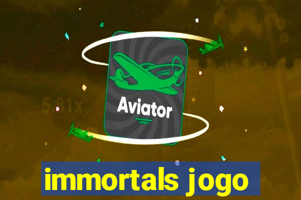 immortals jogo