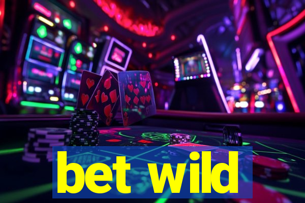 bet wild