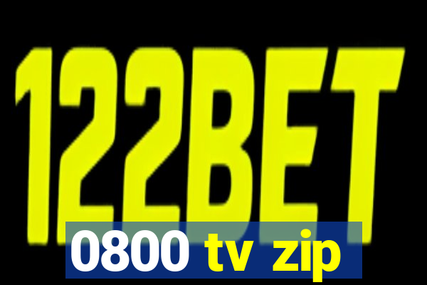 0800 tv zip