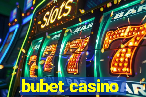 bubet casino