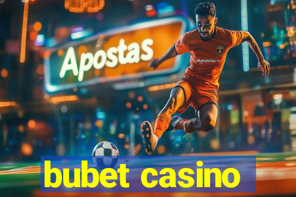 bubet casino