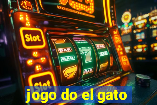 jogo do el gato