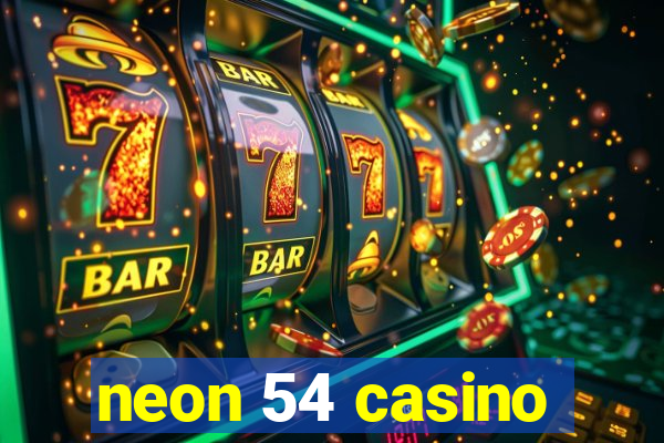 neon 54 casino