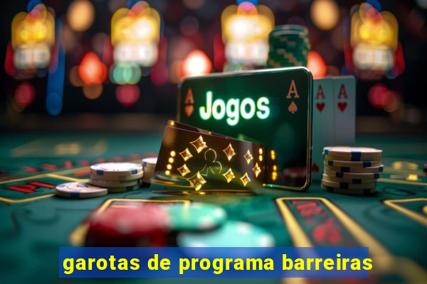 garotas de programa barreiras