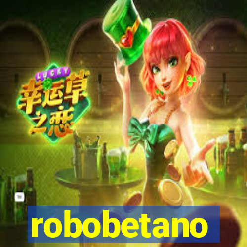 robobetano