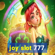 joy slot 777