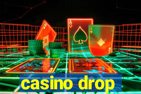 casino drop