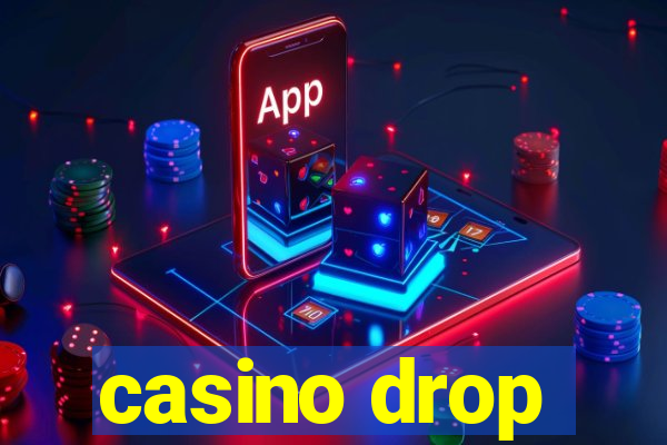 casino drop