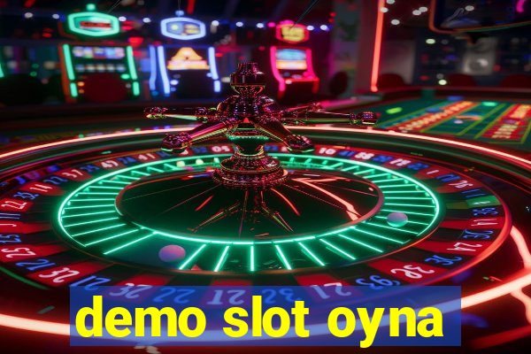 demo slot oyna