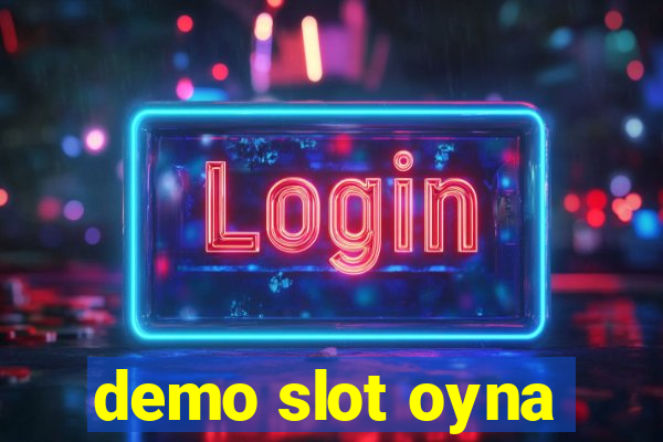 demo slot oyna