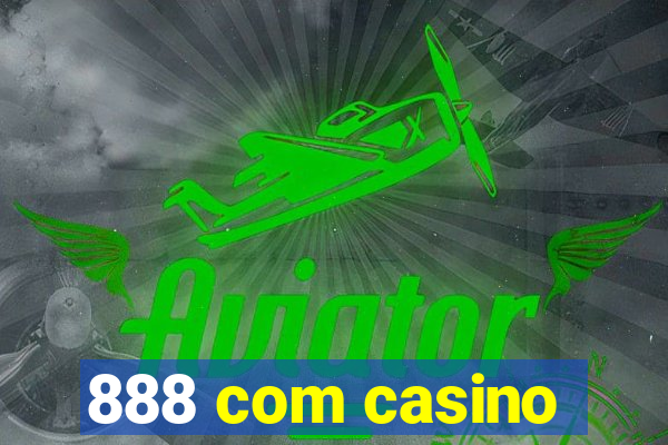 888 com casino