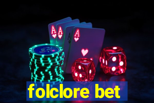 folclore bet